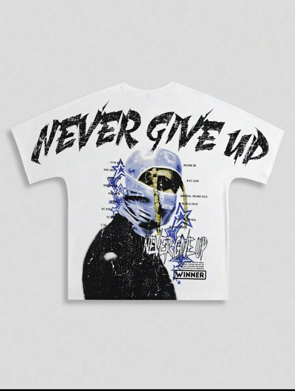 Never Give Up White T-Shirt