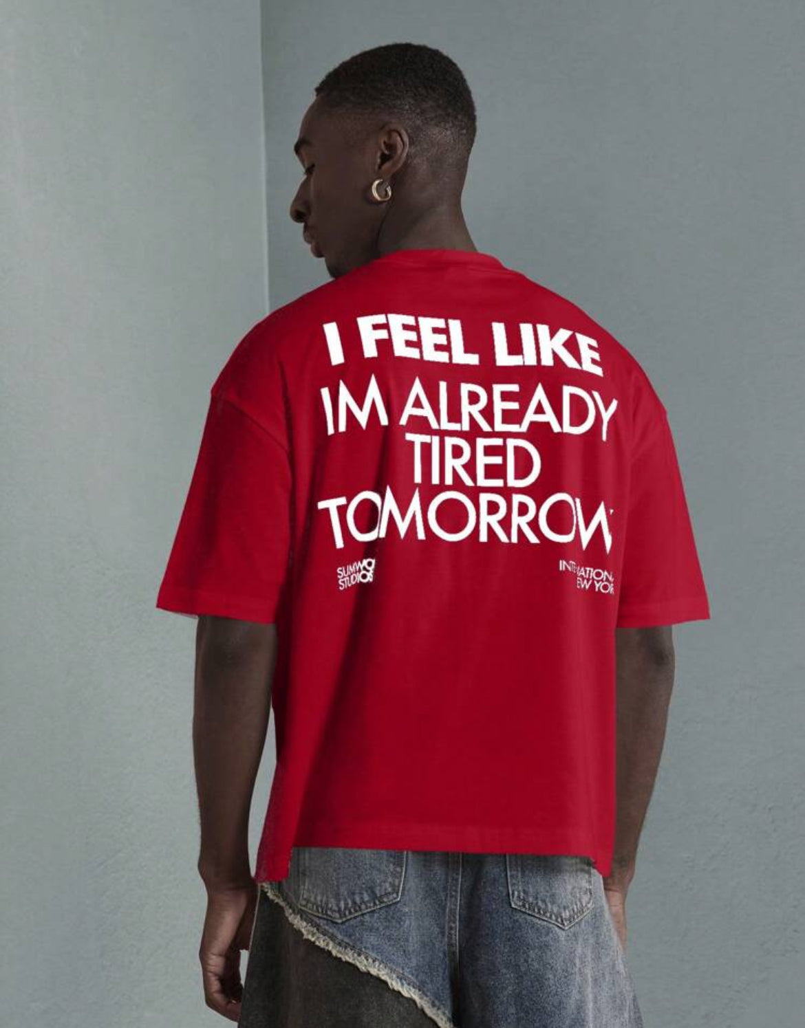 I Feel Tired Red T-Shirt