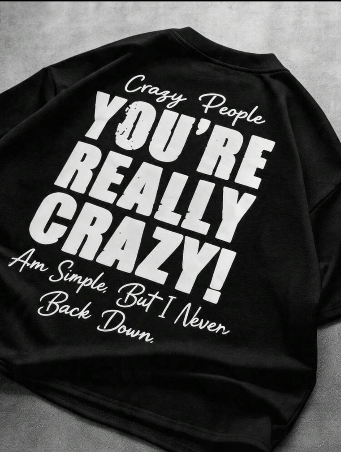 Crazy Black T-Shirt