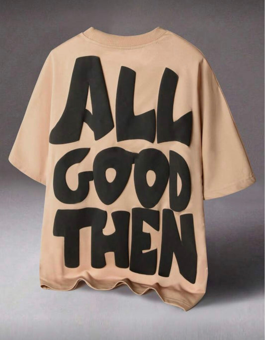 All Good Then Brown T-Shirt